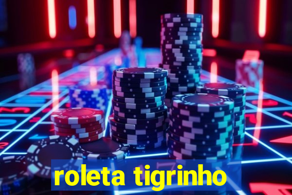 roleta tigrinho